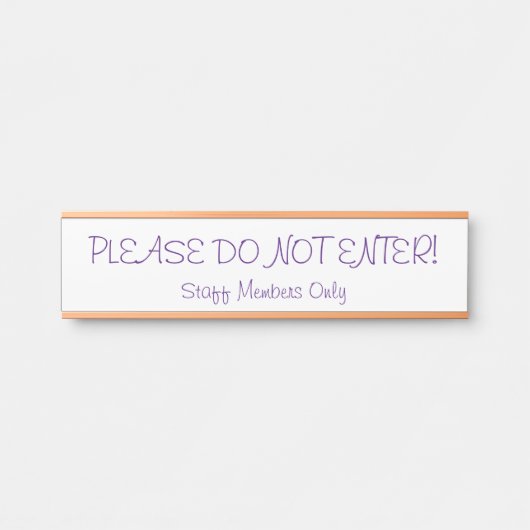 "BITTE GEBEN SIE NICHT EIN!" Türzeichen Türschild (Vorderseite )