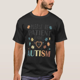Bitte geduldig habe ich Autismus Retro Pastell Col T-Shirt