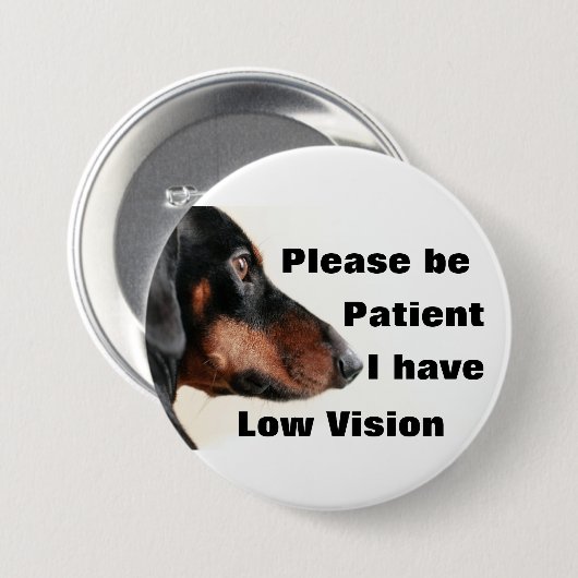 Bitte geduldig habe ich ein Abzeichen mit niedrige Button (Vorne & Hinten)