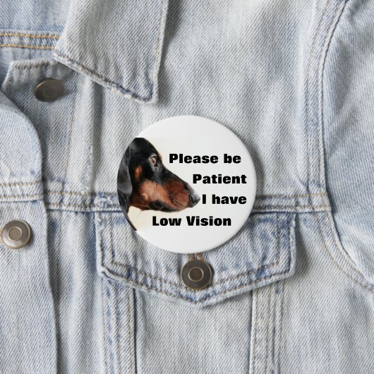 Bitte geduldig habe ich ein Abzeichen mit niedrige Button (Beispiel)