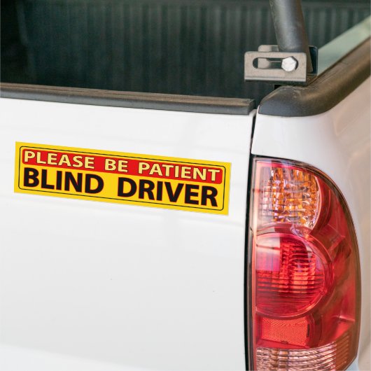 Bitte geduldig sein - Blinder Autoaufkleber (Auf Lkw)