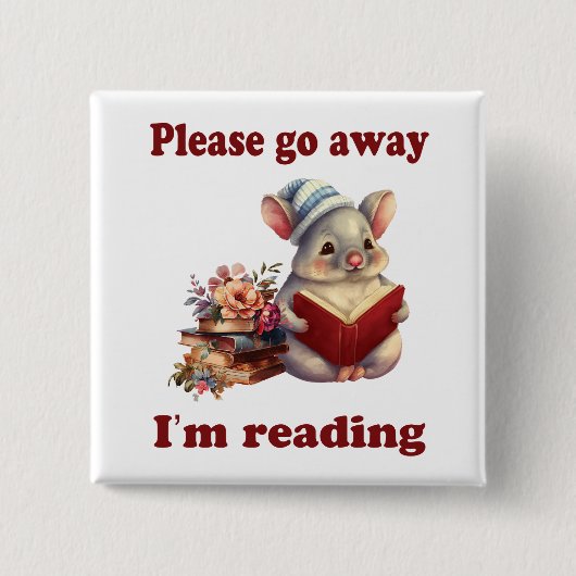 Bitte geh weg, ich lese button (Vorderseite)