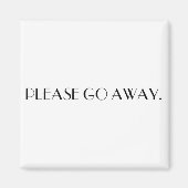 BITTE GEHEN SIE AB. Magnet (Vorne)