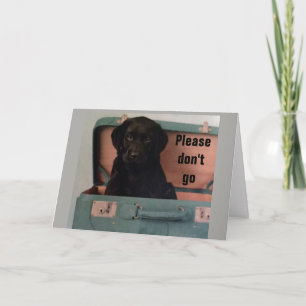 **BITTE GEHEN SIE NICHT*** MÜSSEN WIR SAGEN *GEGEN KARTE