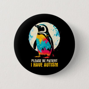 Bitte haben Sie Geduld, ich habe Autismus - Autism Button