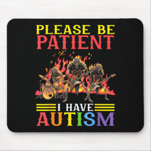 Bitte Haben Sie Geduld Ich Habe Autismus Flammende Mousepad