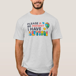Bitte haben Sie Geduld, ich habe Autismus-Rätsel T-Shirt