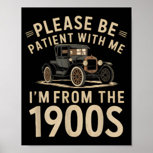 Bitte Haben Sie Geduld Mit Mir Ich Bin Aus Den 190 Poster