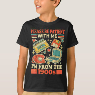Bitte Haben Sie Geduld Mit Mir Ich Bin Aus Den 190 T-Shirt