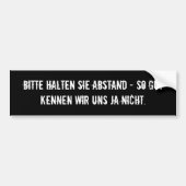 Bitte halten Sie Abstand... Autoaufkleber (Vorne)