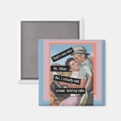 Bitte halten Sie meine Anrufe Vintag Magnet (Vorderseite/Rückseite)