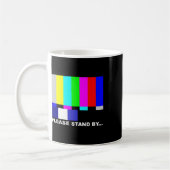 Bitte halten Sie sich durch TV-TV-Test Muster Hall Kaffeetasse (Links)