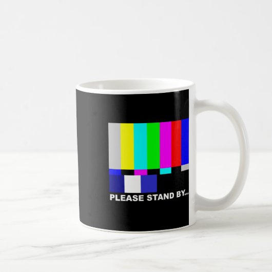 Bitte halten Sie sich durch TV-TV-Test Muster Hall Kaffeetasse (Rechts)