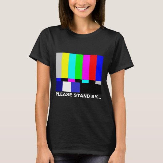 Bitte halten Sie sich durch TV-TV-Test Muster Hall T-Shirt (Vorderseite)