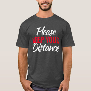 Bitte halten Sie T-Shirt mit Abstands-Slogan