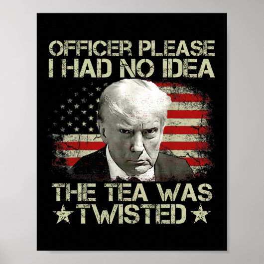 Bitte hatte ich keine Ahnung von dem Tee gefleckte Poster (Vorne)