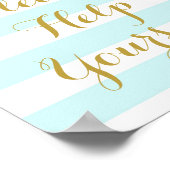 Bitte helfen Sie sich, Blue Stripes Gold zu signie Poster (Ecke)