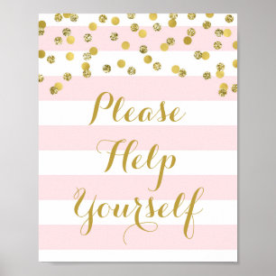 Bitte helfen Sie sich, rosa Streifen Gold zu signi Poster