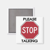 Bitte hören Sie auf zu reden Magnet (Vorderseite/Rückseite)