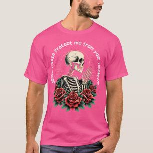 Bitte, Jesus schütze mich vor deinen Anhängern Ske T-Shirt