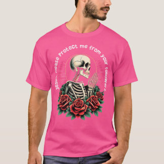 Bitte, Jesus schütze mich vor deinen Anhängern Ske T-Shirt