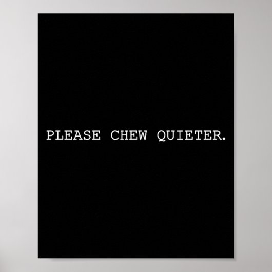 Bitte kauen Sie leiser Lustiger Introvertierter St Poster (Vorne)