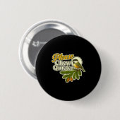 Bitte kauen Sie leiser Vogel Natur, Vogelbeobachtu Button (Vorne & Hinten)