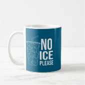 Bitte kein Eis  Kaffeetasse (Links)