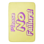 "Bitte kein Versagen!" Niedliches Design. Jetzt ka Badematte (Vorderseite Vertikal)