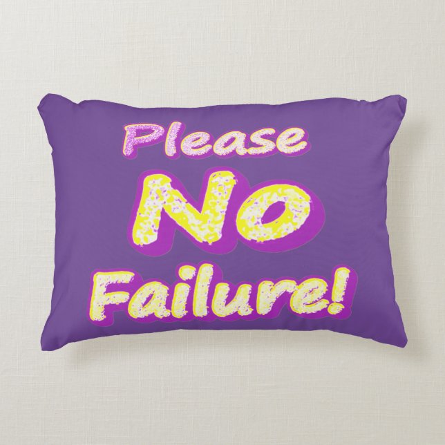 "Bitte kein Versagen!" Niedliches Design. Jetzt ka Dekokissen (Vorderseite)