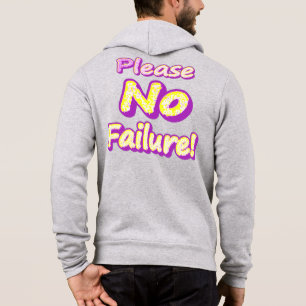 "Bitte kein Versagen!" Niedliches Design. Jetzt ka Hoodie