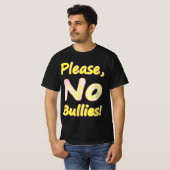 "Bitte, keine Bullies" Niedliches Design. Jetzt ka T-Shirt (Vorne ganz)