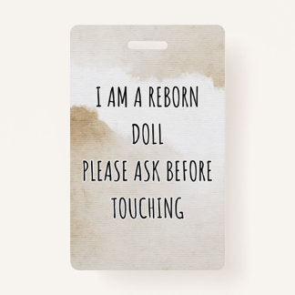 Bitte keine Touch-Reborn-Puppen-Auto-Sitzplatz Tag Ausweis