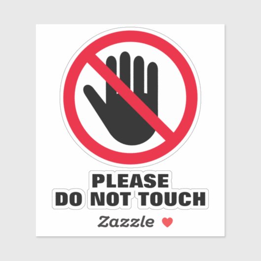 Bitte keine Touch-Warnschild Vinyl-Aufkleber Aufkleber (Blatt)
