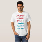 Bitte keine weiteren Aussprachen T-Shirt (Vorne ganz)