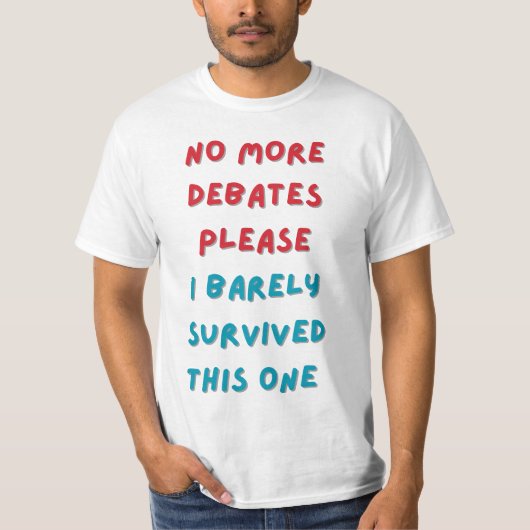 Bitte keine weiteren Aussprachen T-Shirt (Vorderseite)