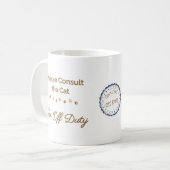 Bitte konsultieren Sie die Katze: Ich bin nicht ve Kaffeetasse (Vorderseite Links)