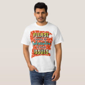 Bitte kündigen Sie mein Abonnement für Ihre Proble T-Shirt (Vorne ganz)