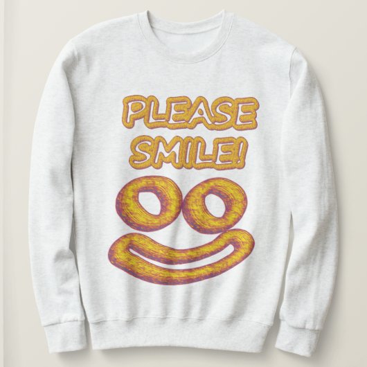 "Bitte lächle!" Niedliches Design. Jetzt kaufen Sweatshirt (Design vorne)