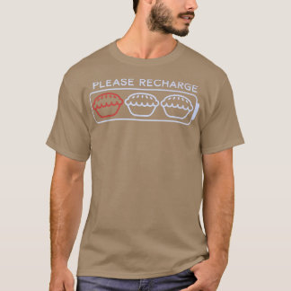 Bitte laden Sie den Akku von Apple Pie neu auf. T-Shirt