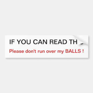 Bitte lassen Sie nicht vorbei meinen Bälle Autoaufkleber