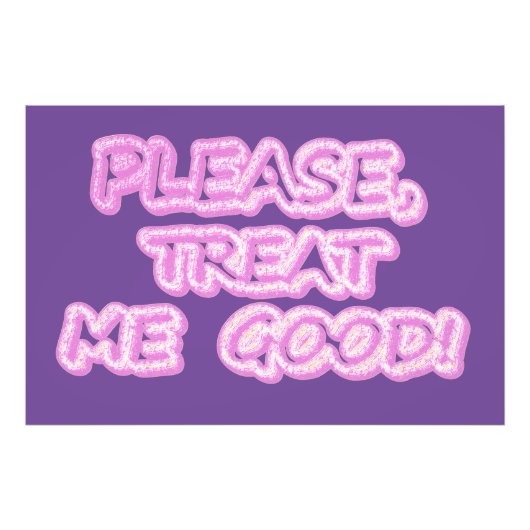 "Bitte Leckerei mir gut" Niedliches Design. Jetzt Fotodruck (Vorne)