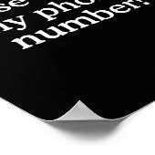 Bitte löschen Sie mein Telefonnummer-Funny-Zitat Poster (Ecke)
