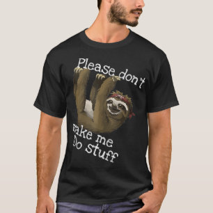 BITTE MACHEN SIE MIR NICHT DAS perfekte Geschenk f T-Shirt