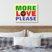 Bitte mehr Liebe Typografie Leinwanddruck (Insitu (Schlafzimmer))