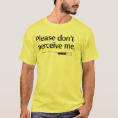 Bitte missverstehe mich nicht T-Shirt (Vorderseite)