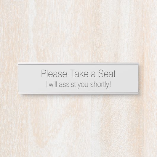 "Bitte nehmen Sie Platz" Türschild (Vorderseite )