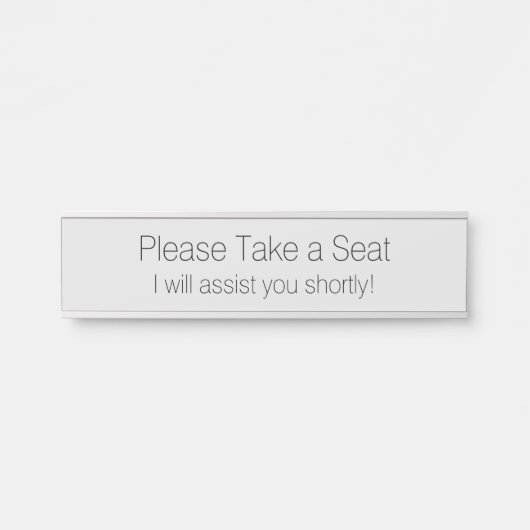 "Bitte nehmen Sie Platz" Türschild (Vorderseite )