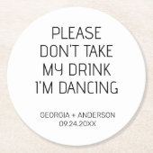 Bitte nehmt nicht meinen Gefallen an der Hochzeits Runder Pappuntersetzer (Vorderseite)