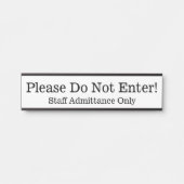 "Bitte nicht eingeben!" Türschild (Vorderseite )